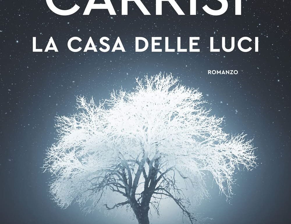 La casa delle luci di Donato Carrisi - Thriller Life