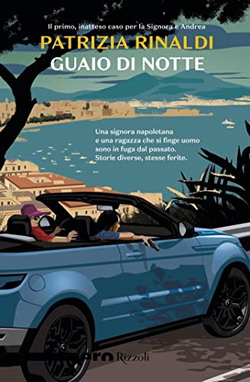 Guaio di notte di Patrizia Rinaldi - Thriller Life