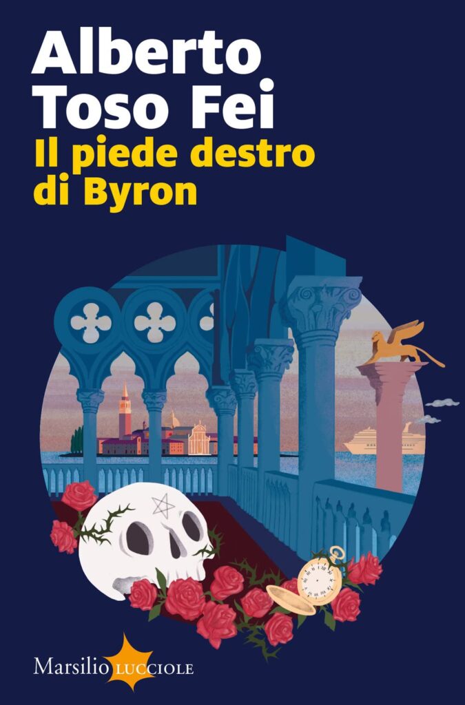 Alberto Toso Fei - Il pede destro di Byron -
