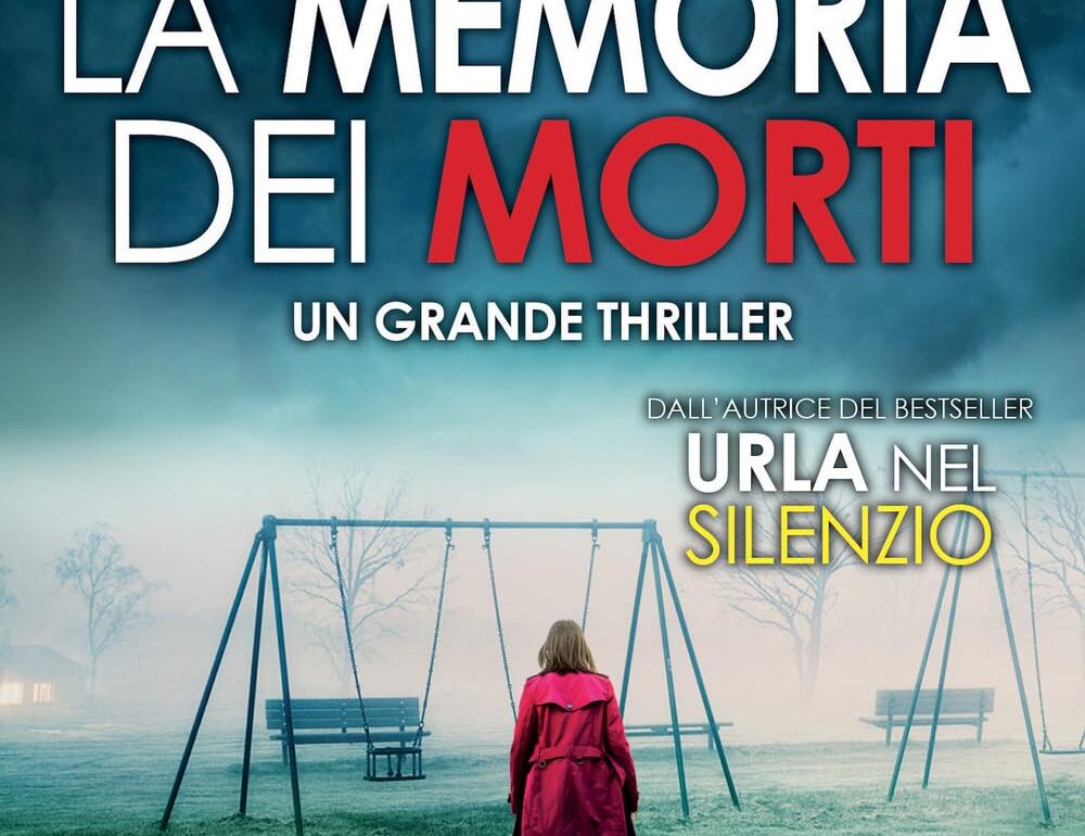 La memoria dei morti di Angela Marson - Thriller Life