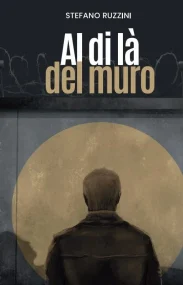 Al di là del muro