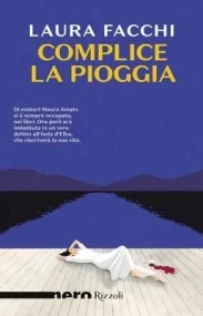 Complice la pioggia