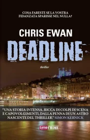 Deadline di Chris Ewan, copertina