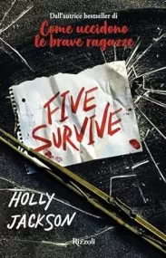"Five Survive" di Holly Jackson
