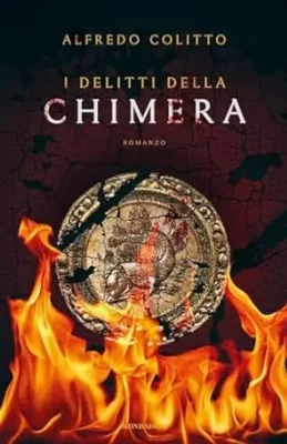 I delitti della chimera di Alfredo Colitto