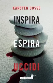 Inspira, espira, uccidi di Karsten Dusse, copertina