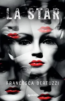 Copertina di La star di Francesca Bertuzzi