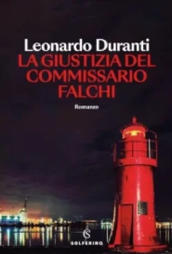 La giustizia del commissario Falchi