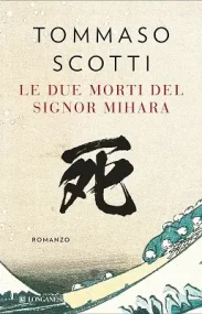 Le due morti del signor Mihara di Tommaso Scotti, copertina