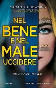 Nel bene e nel male di Samantha Downing, copertina