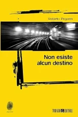 Non esiste alcun destino