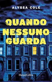 Quando nessuno guarda