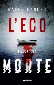 L'eco della tua morte