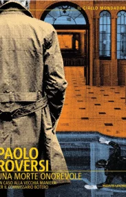 Una morte onorevole. Un caso alla vecchia maniera per il Commissario Botero