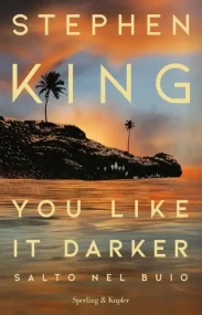 You like it darker. Salto nel buio