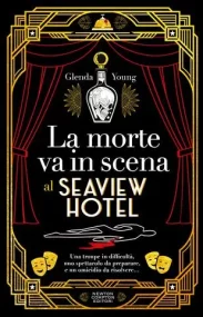 La morte va in scena al Seaview Hotel