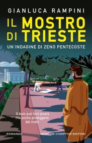 Copertina de Il mostro di Trieste di Gianluca Rampini