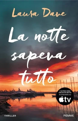 La notte sapeva tutto