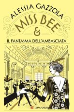 Miss Bee e il fantasma dell’ambasciata