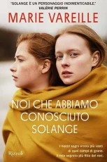 Noi che abbiamo conosciuto Solange