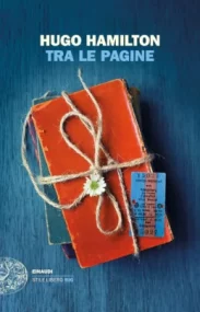 Tra le pagine di Hugo Hamilton